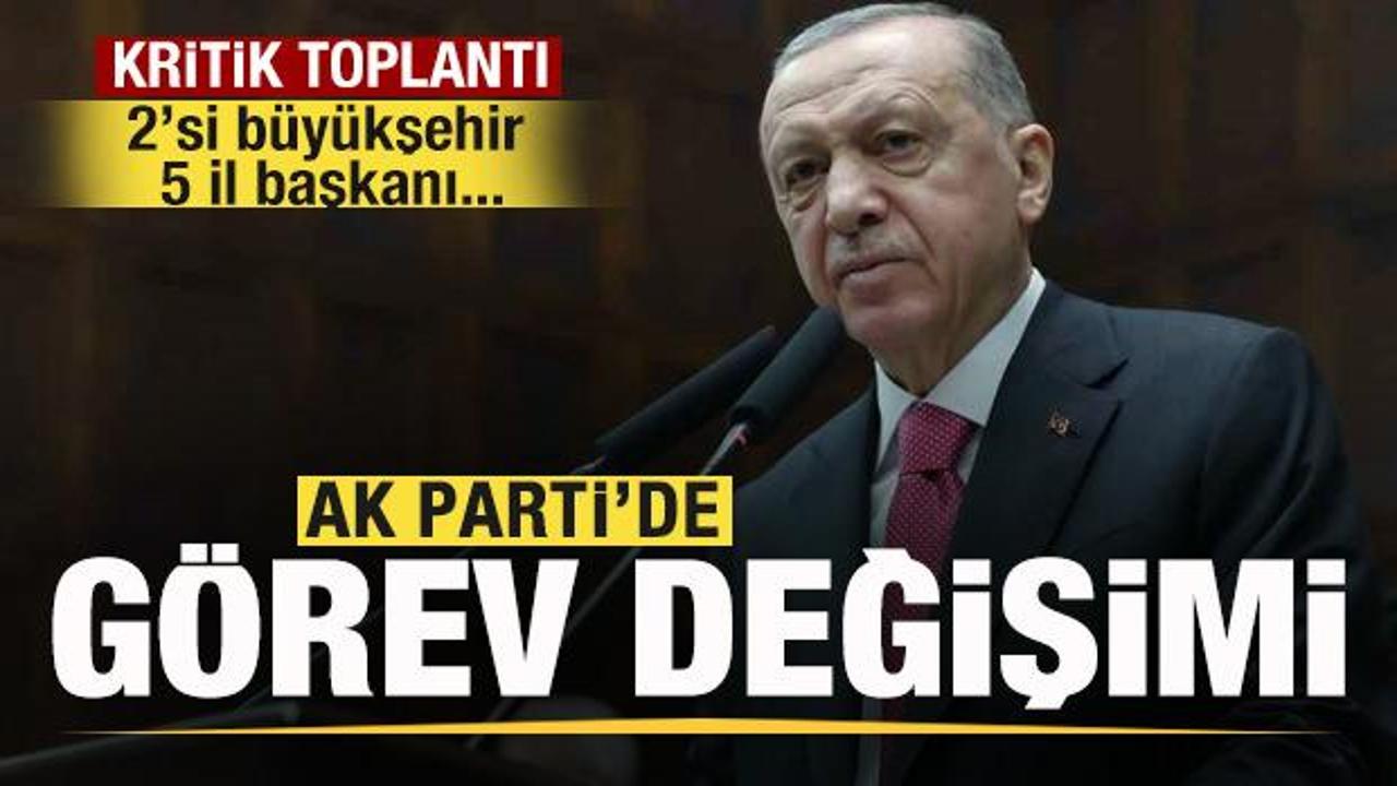 AK Parti’de görev değişimi! 2’si büyükşehir 5 il başkanı…