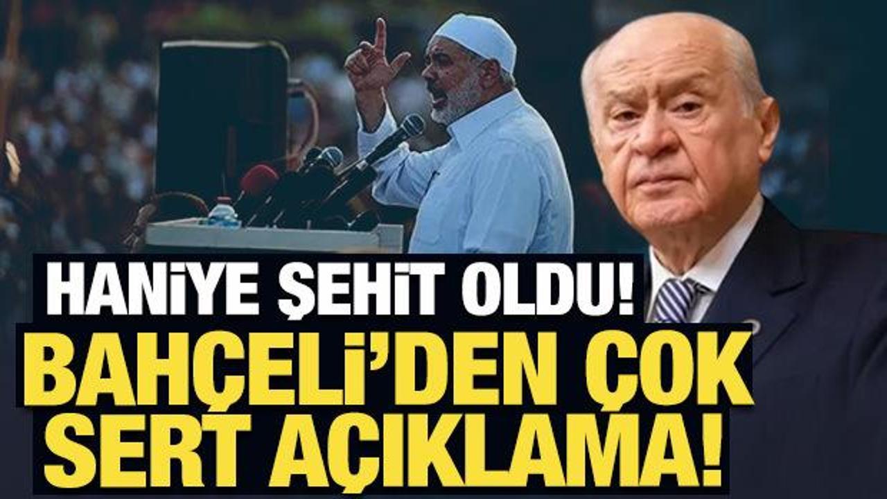 Bahçeli’den son dakika İsmail Haniye mesajı