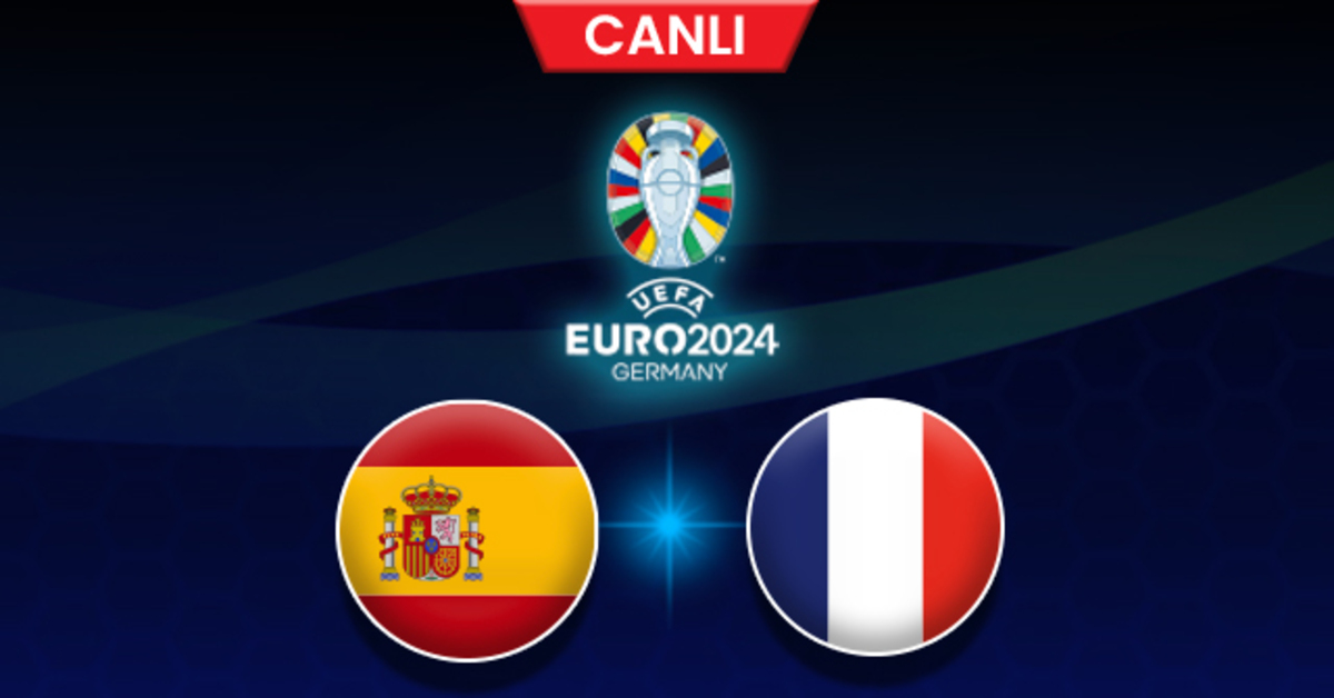 İspanya-Fransa maçı CANLI YAYIN – EURO 2024 – Futbol Haberleri