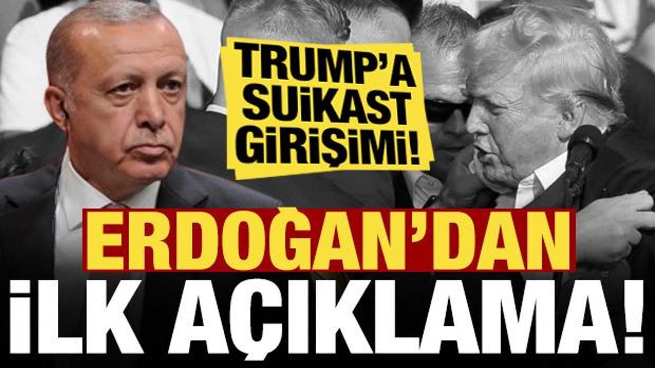 Son dakika: Donald Trump’a saldırı sonrası Erdoğan’dan ilk açıklama!