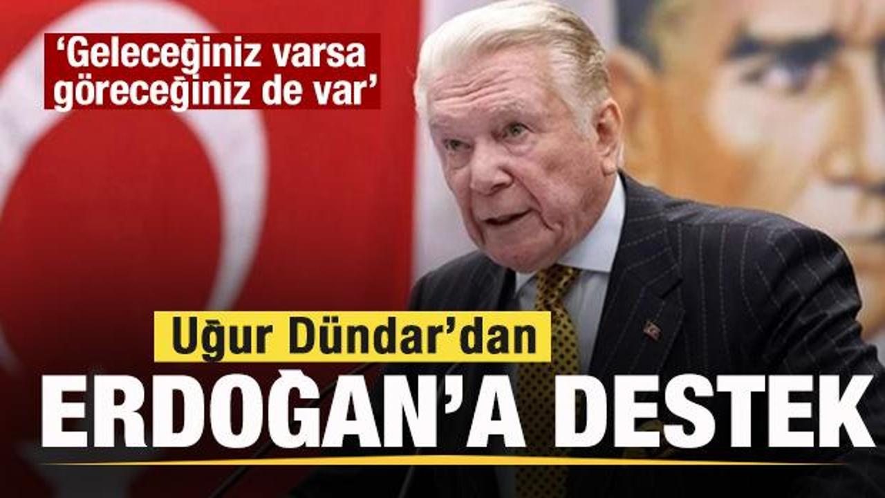 Uğur Dündar’dan Erdoğan’a destek: Hadi oradan, geleceğiniz varsa göreceğiniz de var