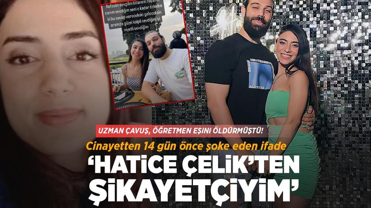 Uzman çavuş, öğretmen eşini öldürmüştü! Cinayetten 14 gün önce şok ifade