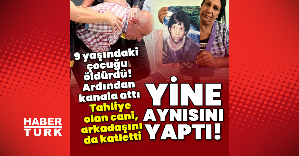 Cezaevinden çıkan cani, cinayet işledi! | Son dakika haberleri