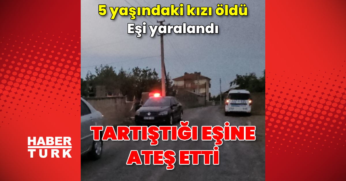 Konya'da bir kişi 5 yaşındaki kızını pompalı tüfekle öldürdü, eşini yaraladı – Güncel haberler