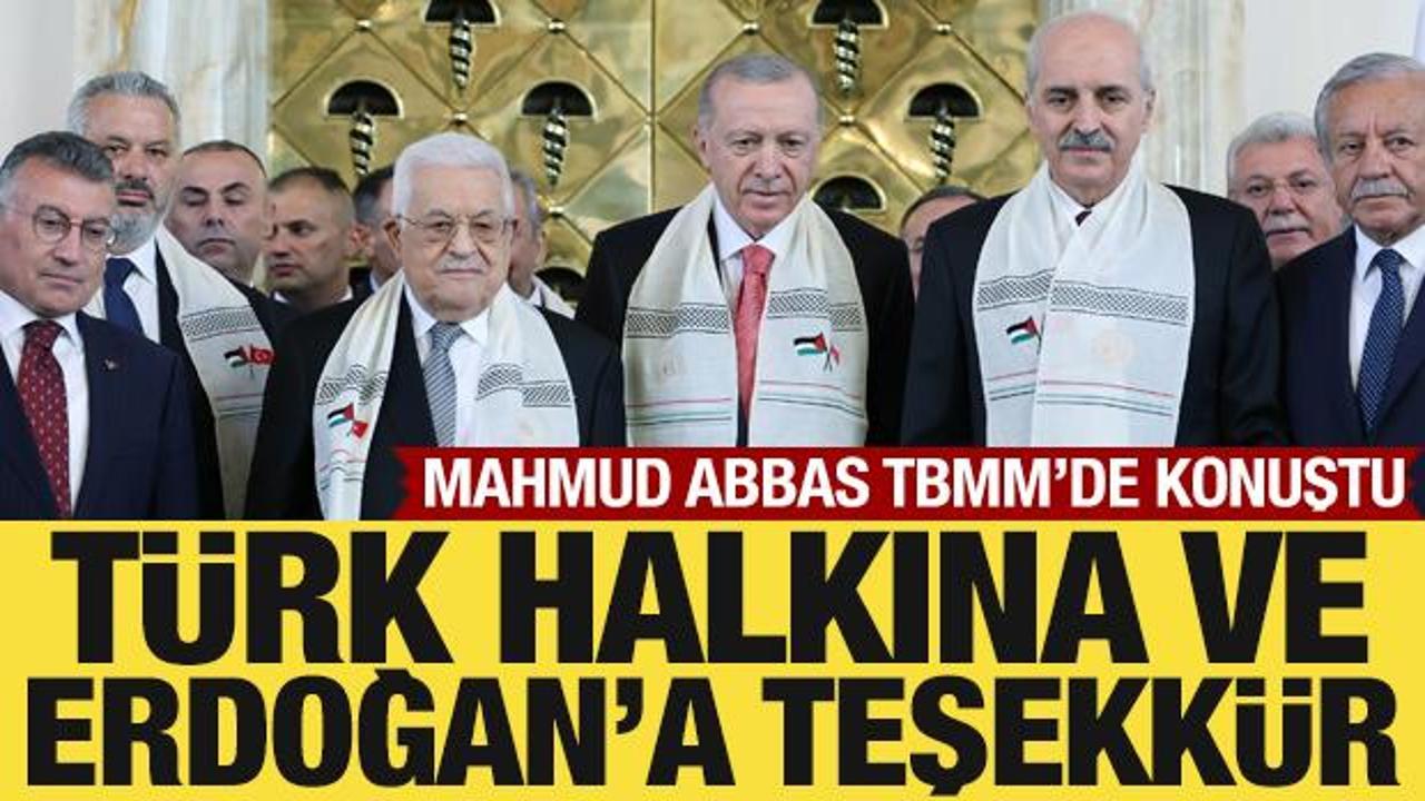 Mahmud Abbas, TBMM’de konuştu