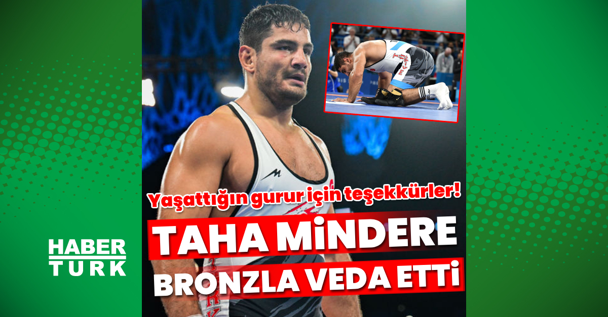 Milli güreşçi Taha Akgül, Paris 2024'te bronz madalya kazandı! – 2024 Paris Olimpiyatları Haberleri
