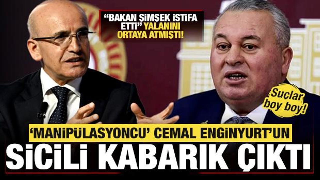 Şimşek istifa etti yalanını ortaya atmıştı! Cemal Enginyurt’un sicili kabarık çıktı