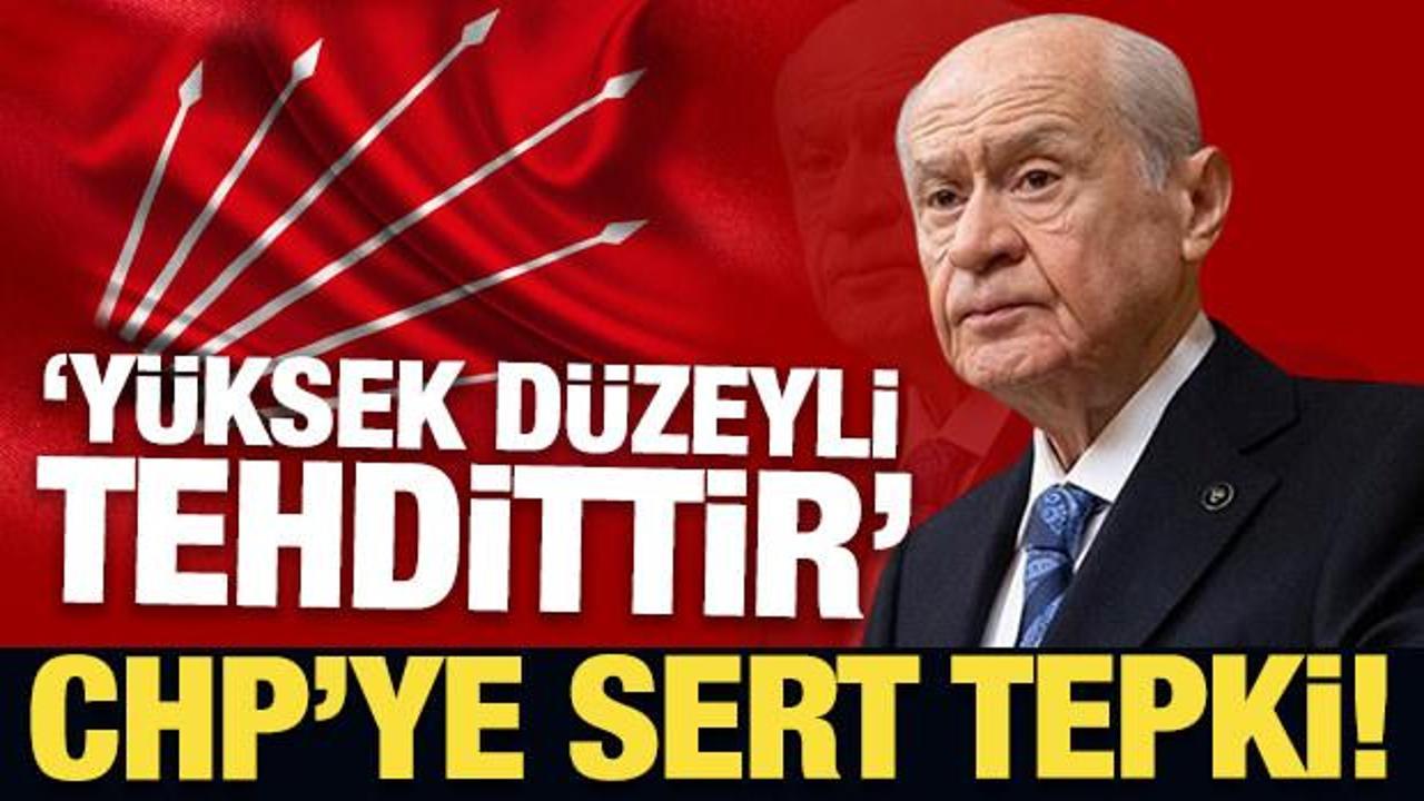Son Dakika: Bahçeli’den CHP’ye sert tepki!