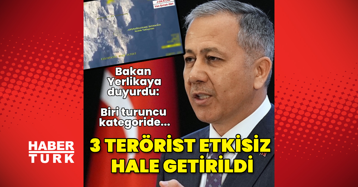 Son dakika: Bakan Yerlikaya duyurdu! 3 terörist daha etkisiz hale getirildi