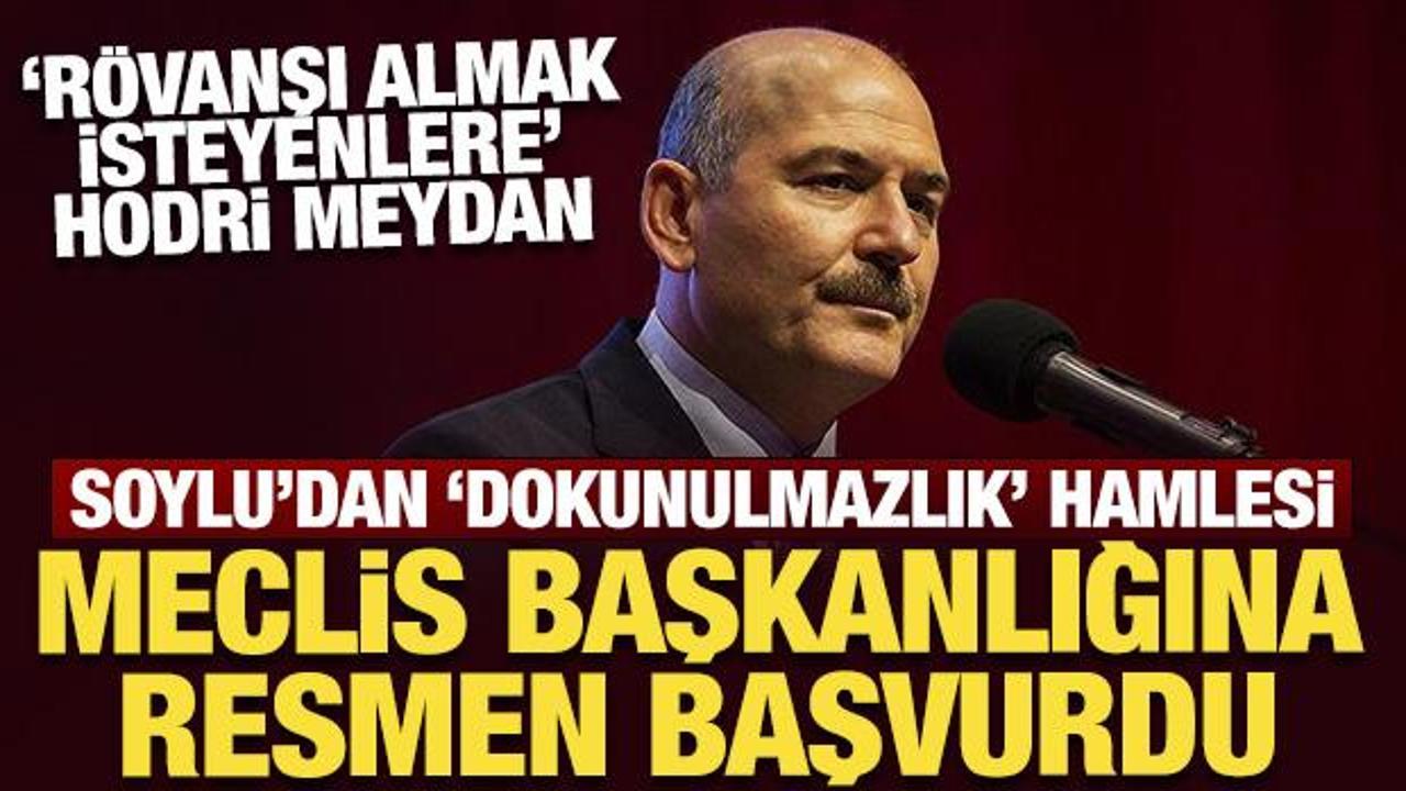 Süleyman Soylu ‘dokunulmazlığının kaldırılması’ için başvuru yaptı