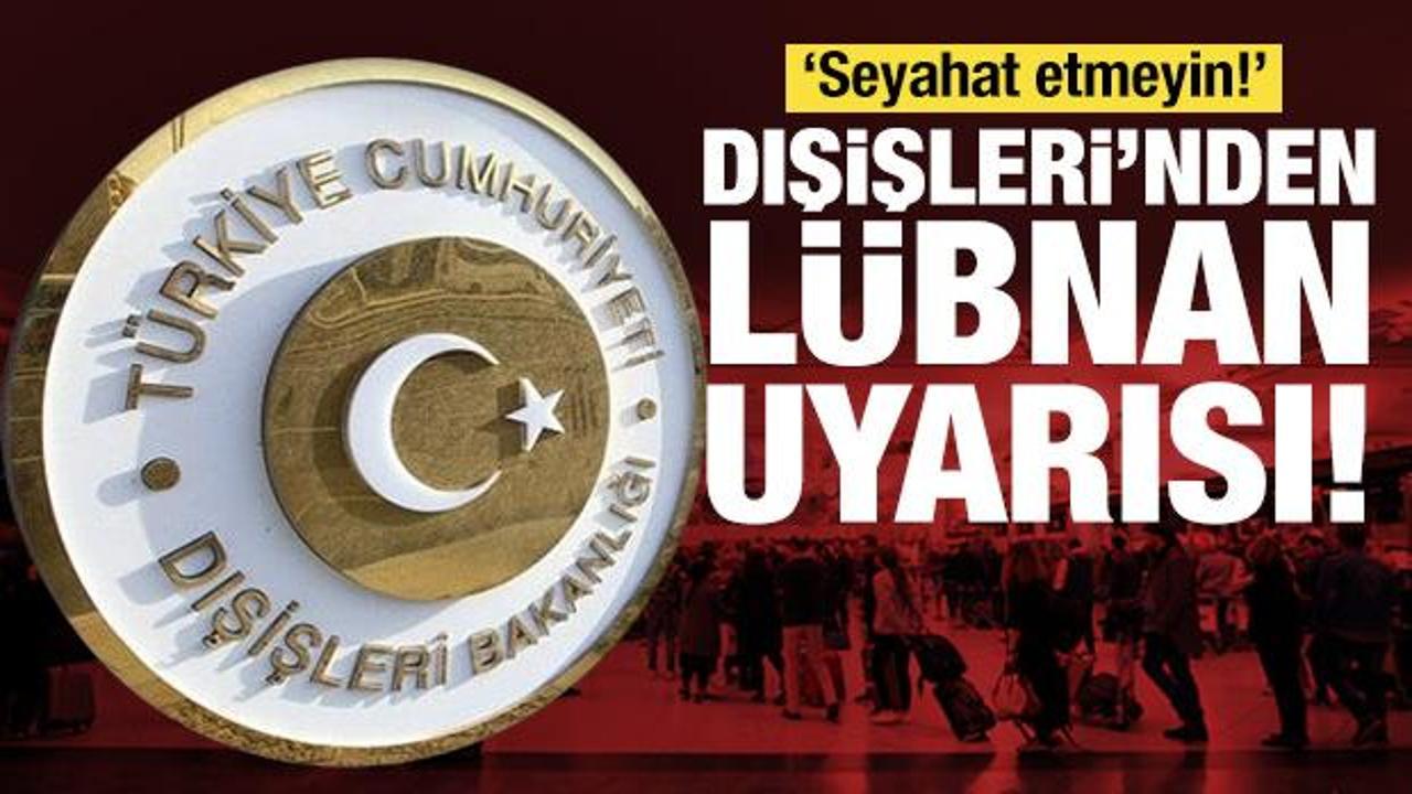 Türkiye’den uyarı: Zorunlu olmadıkça seyahat etmeyin!