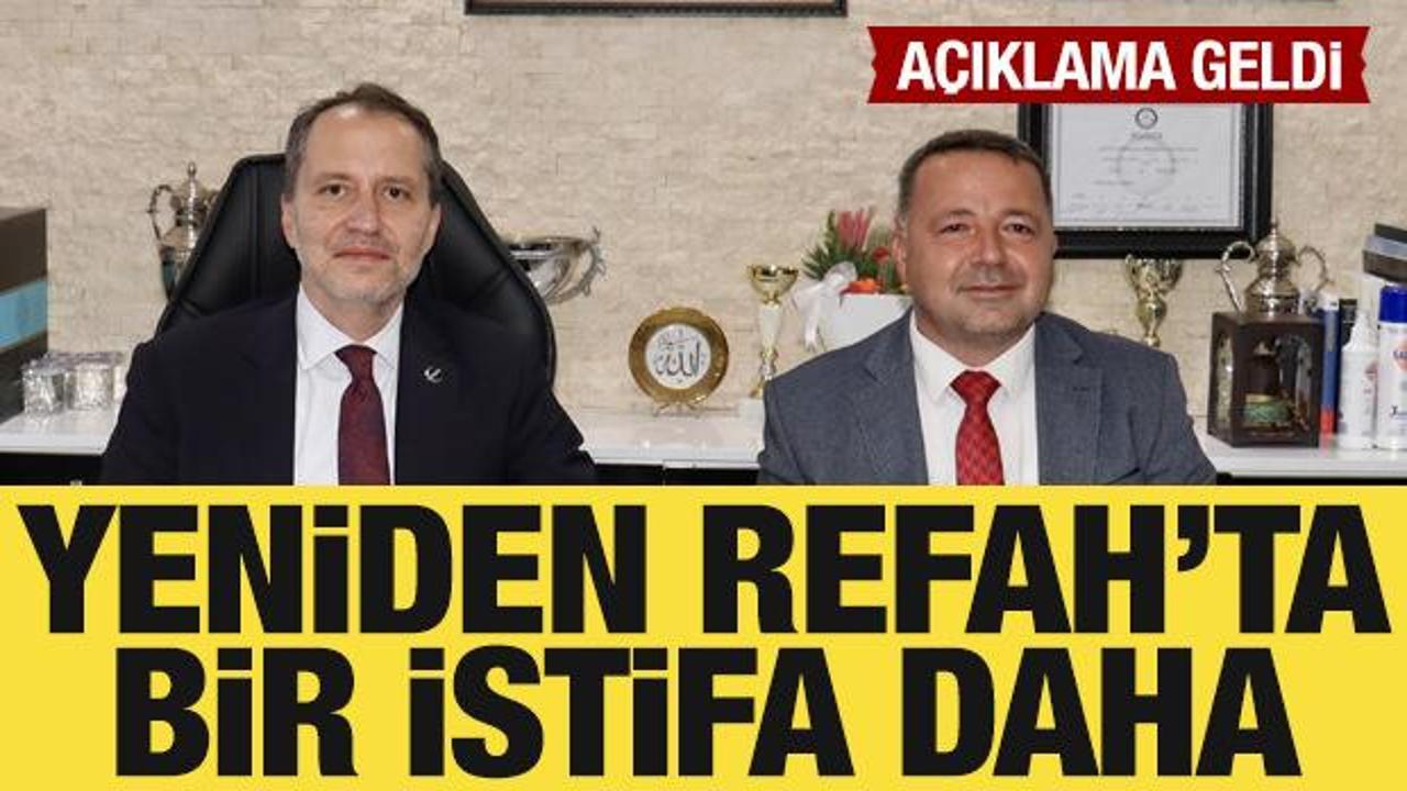 Yeniden Refah Partisi’nde bir istifa daha