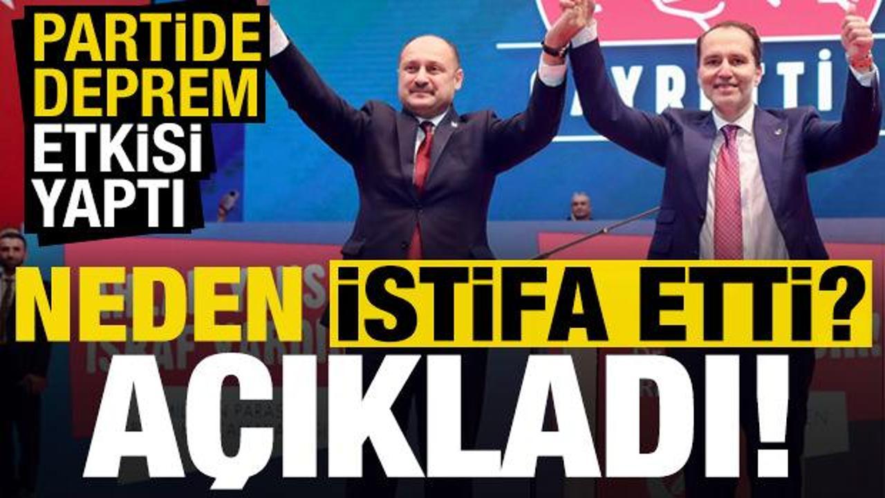 Yeniden Refah Partisi’ndeki şok istifanın sebebini açıkladı!