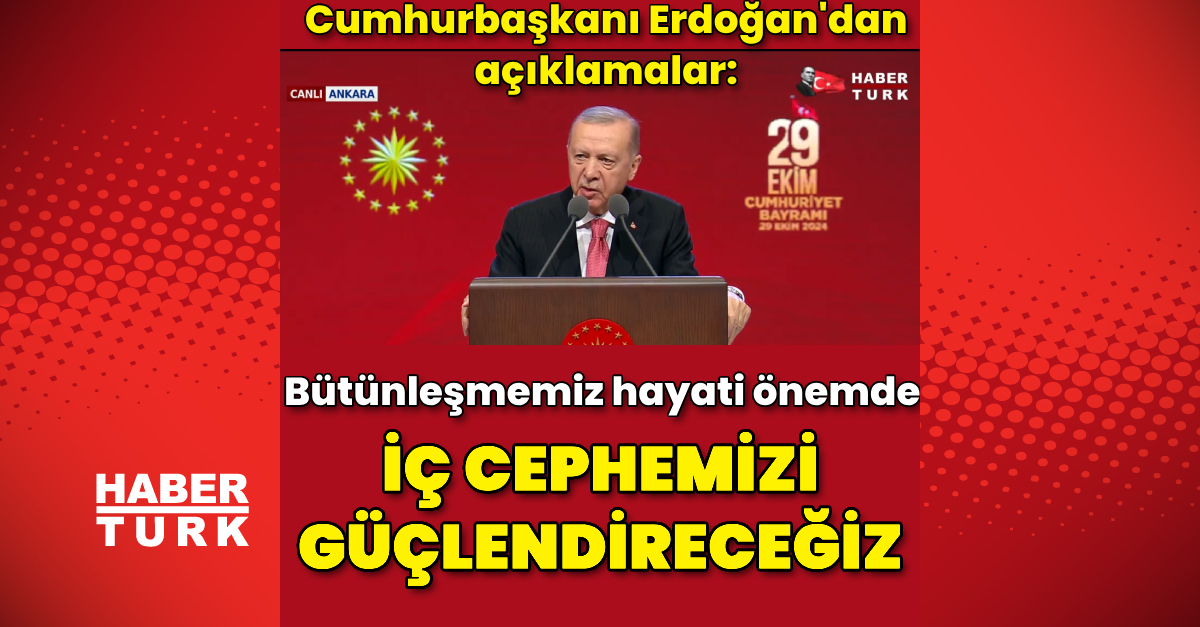 Cumhurbaşkanı Erdoğan'dan açıklamalar