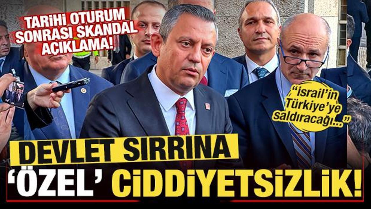 Devlet sırrına ‘Özel’ ciddiyetsizlik! Tarihi oturum sonrası skandal açıklama: İsrail…