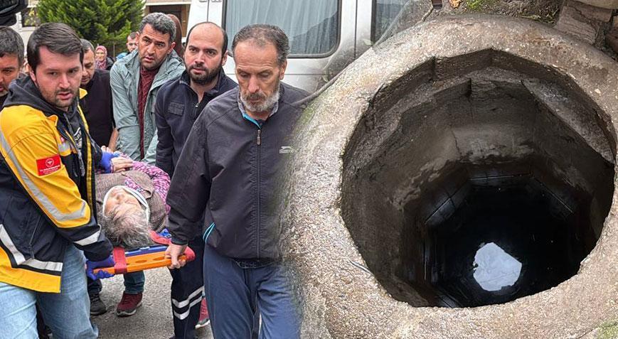 59 yaşındaki kadın bahçesindeki su kuyusuna düştü