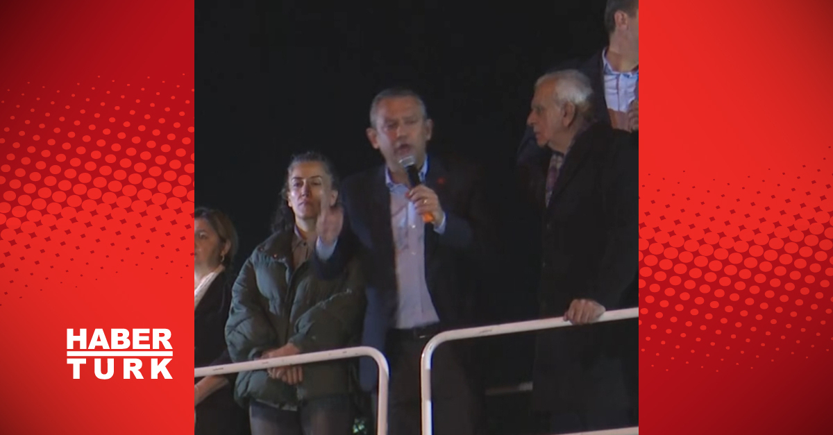 CHP lideri Özel'den açıklamalar