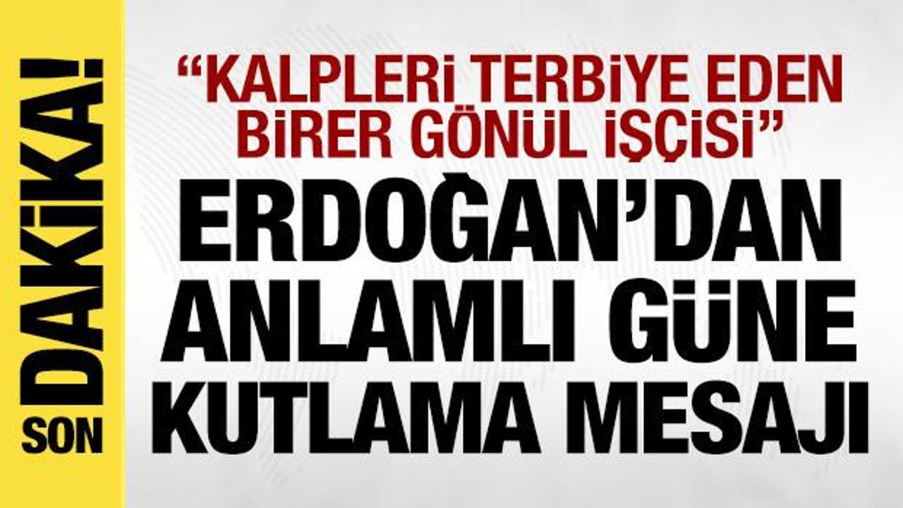 Cumhurbaşkanı Erdoğan, Öğretmenler Günü’nü kutladı