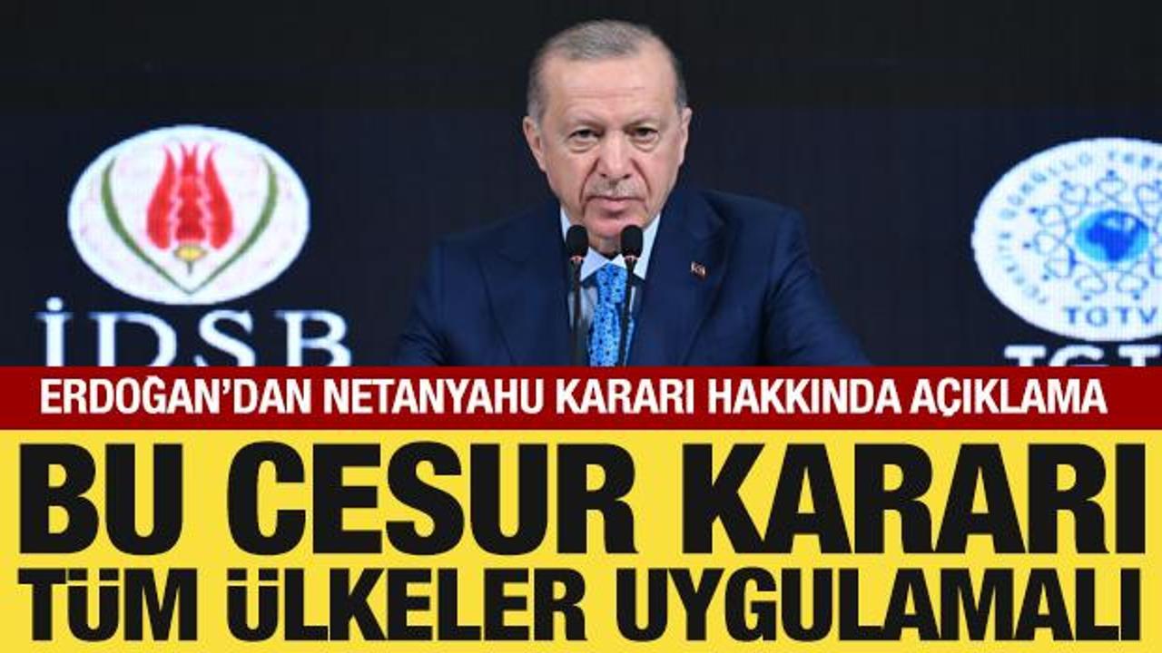 Cumhurbaşkanı Erdoğan’dan UCM’nin Netanyahu kararı hakkında açıklama