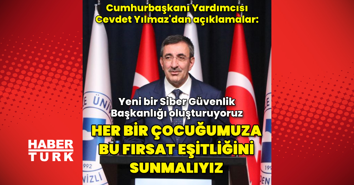 Cumhurbaşkanı Yardımcısı Cevdet Yılmaz: Yeni bir Siber Güvenlik Başkanlığı oluşturuyoruz – Güncel haberler