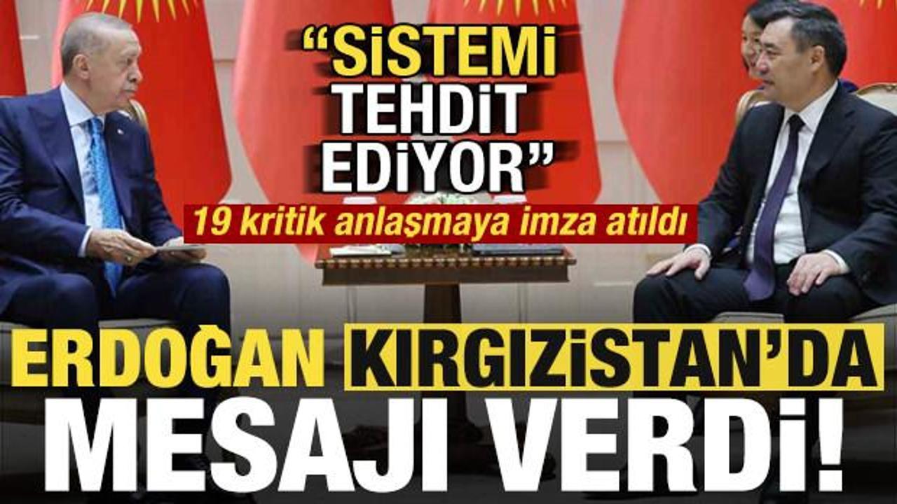 Erdoğan’dan son dakika açıklamaları! Kırgızistan’da mesajı verdi: Sistemi tehdit ediyor…
