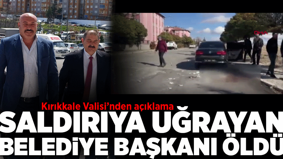 Kırıkkale’nin Balışeyh Belediye Başkanı Hilmi Şen silahlı saldırıda hayatını kaybetti!