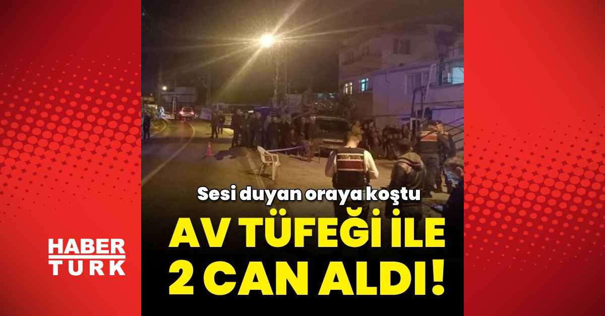 Mersin'de bir kişi eşini ve kayınbiraderini av tüfeğiyle öldürdü