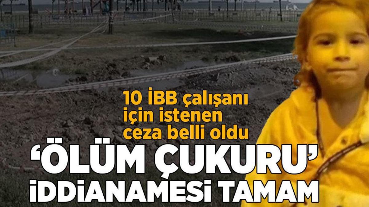 ‘Ölüm çukuru’ iddianamesi tamam! 10 İBB çalışanı için istenen ceza belli oldu