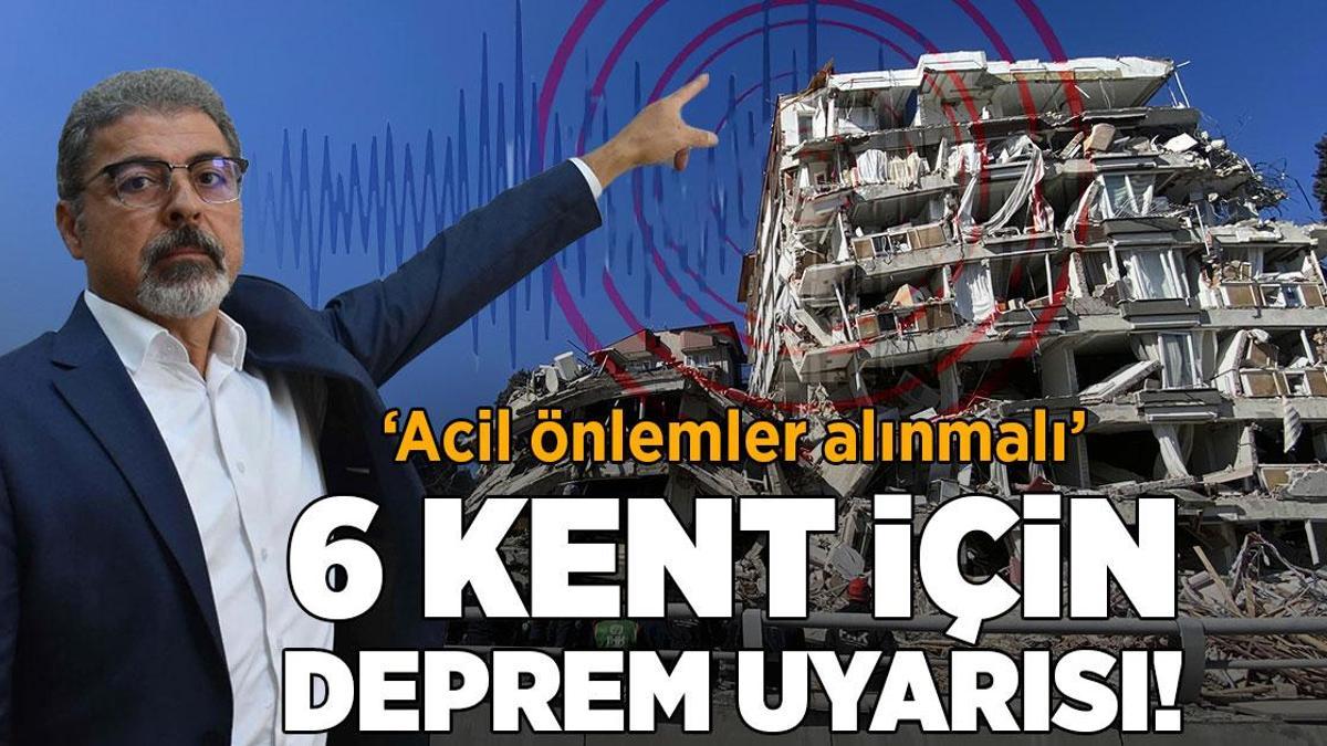Son Dakika Deprem Haberleri: 6 il için deprem uyarısı!