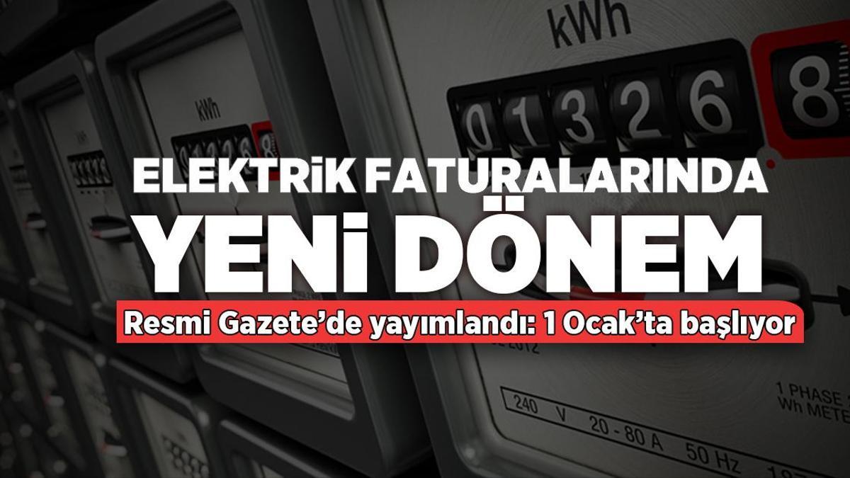 SON DAKİKA HABERLER: Elektrik faturalarında yeni dönem!