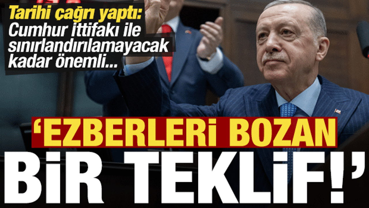 Son dakika… Başkan Erdoğan: Ezberleri bozan bir teklif! Grup toplantısında tarihi çağrı
