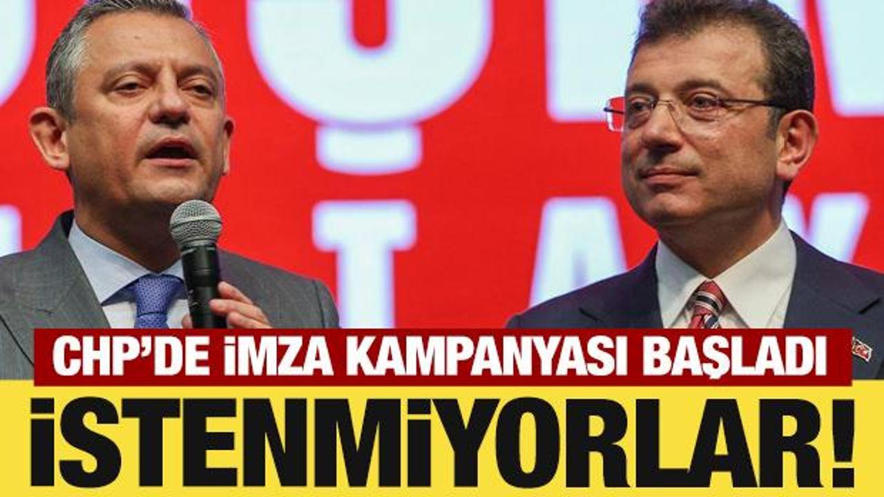 CHP’de imza kampanyası başladı! İmamoğlu ve Özel istenmiyor