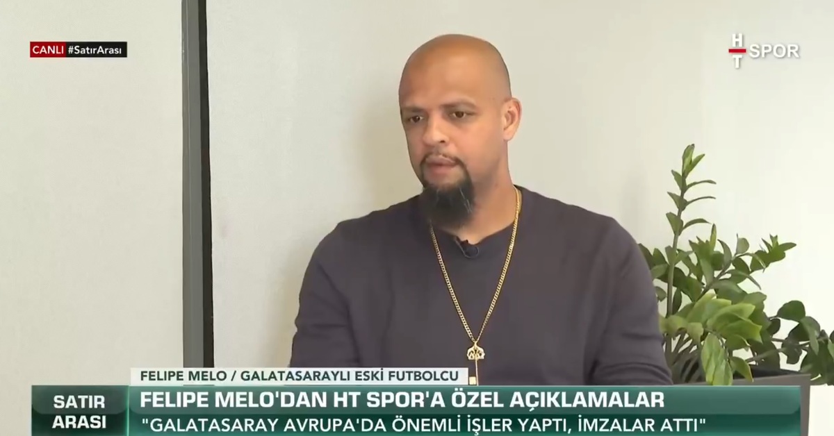 Felipe Melo: Galatasaray makası çok açtı! – Galatasaray Haberleri