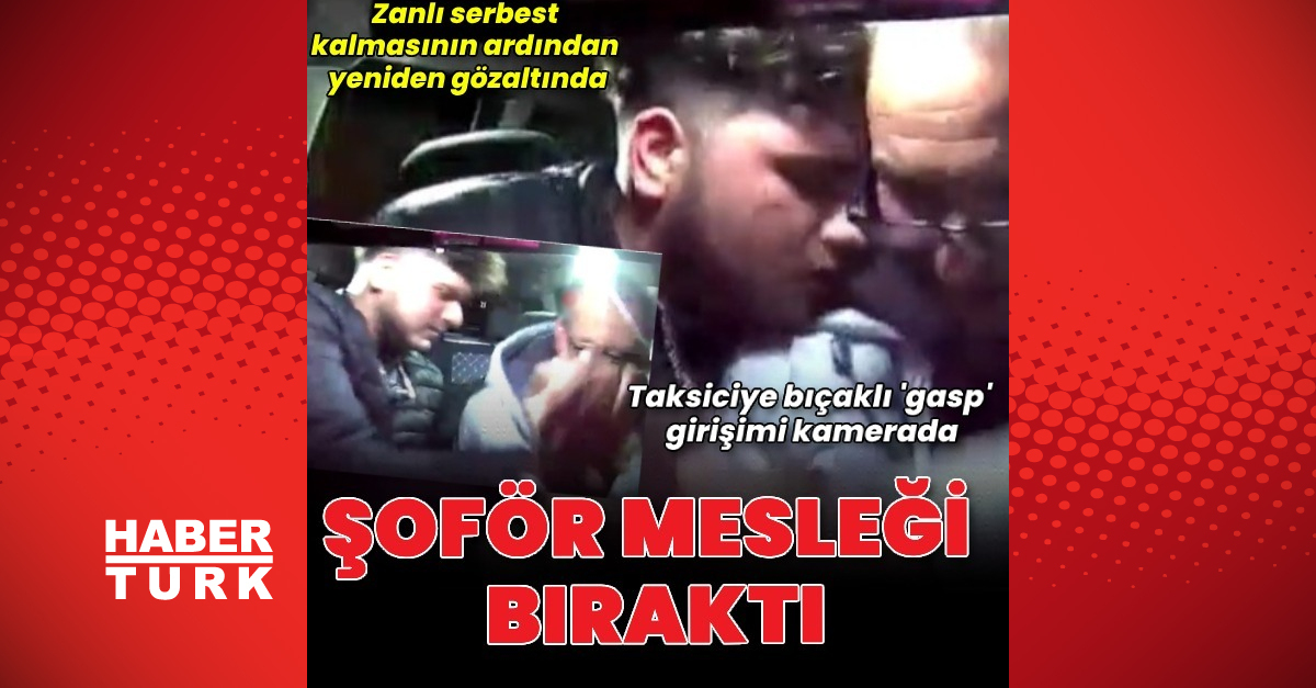 Kameralara yansıdı: Manisa'da taksiciye bıçaklı 'gasp' girişimi! – Gündem haberleri