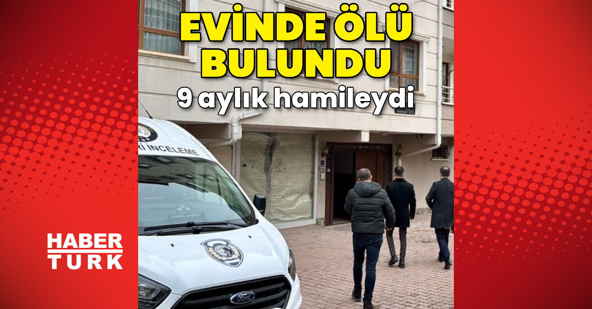 Kırşehir'de 9 aylık hamile kadın evinde ölü bulundu – Güncel haberler