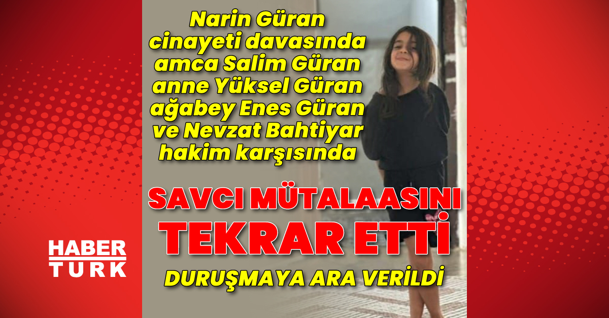 Narin Güran davasında ikinci duruşma! 4 sanık için karar bekleniyor – SON DAKİKA HABERİ | Son dakika haberleri