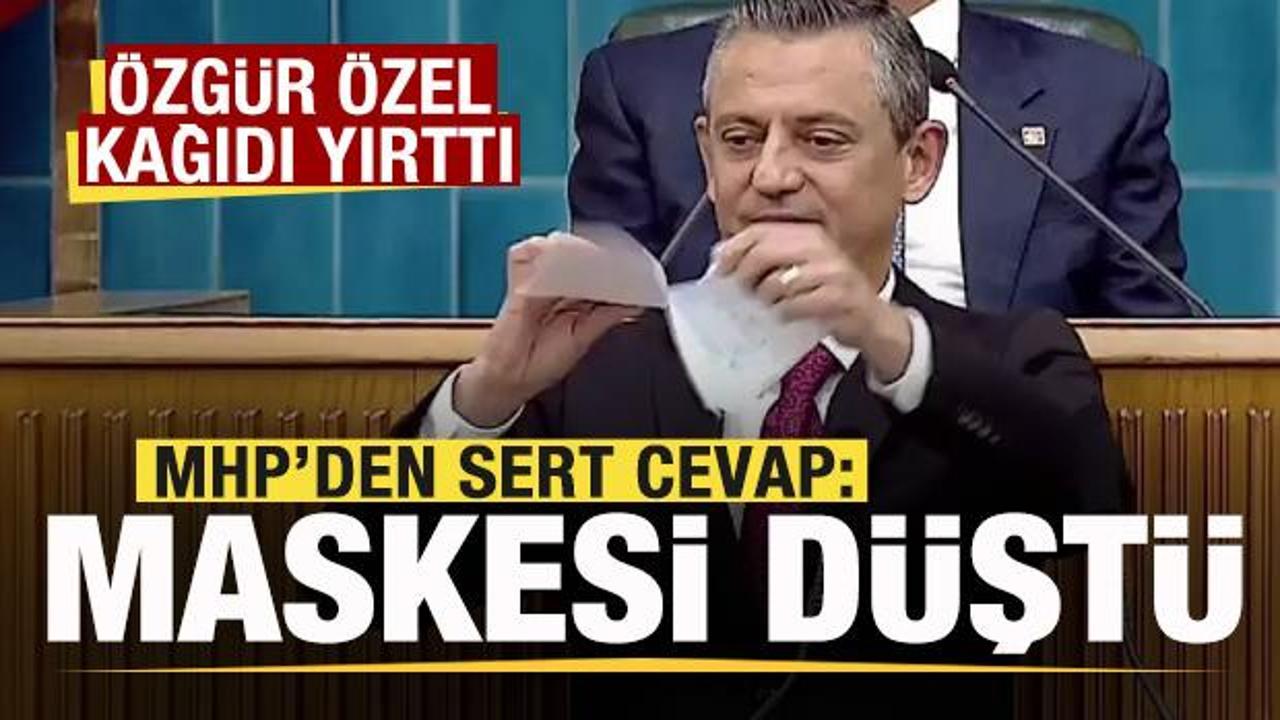Özgür Özel TBMM’de kağıdı yırttı! MHP’den sert cevap