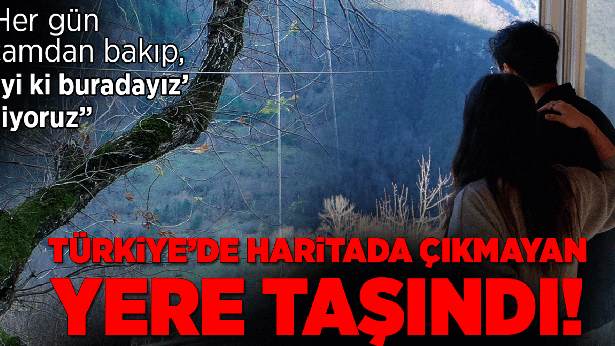 Taşındıkları yer haritada yok! Gemileri yakıp yola çıktı: ‘İyi ki buradayız’ diyoruz