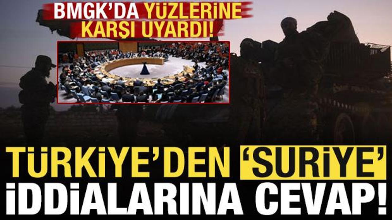 Türkiye’den BMGK’da ‘Suriye’ iddialarına cevap! Yüzlerine karşı uyardı…