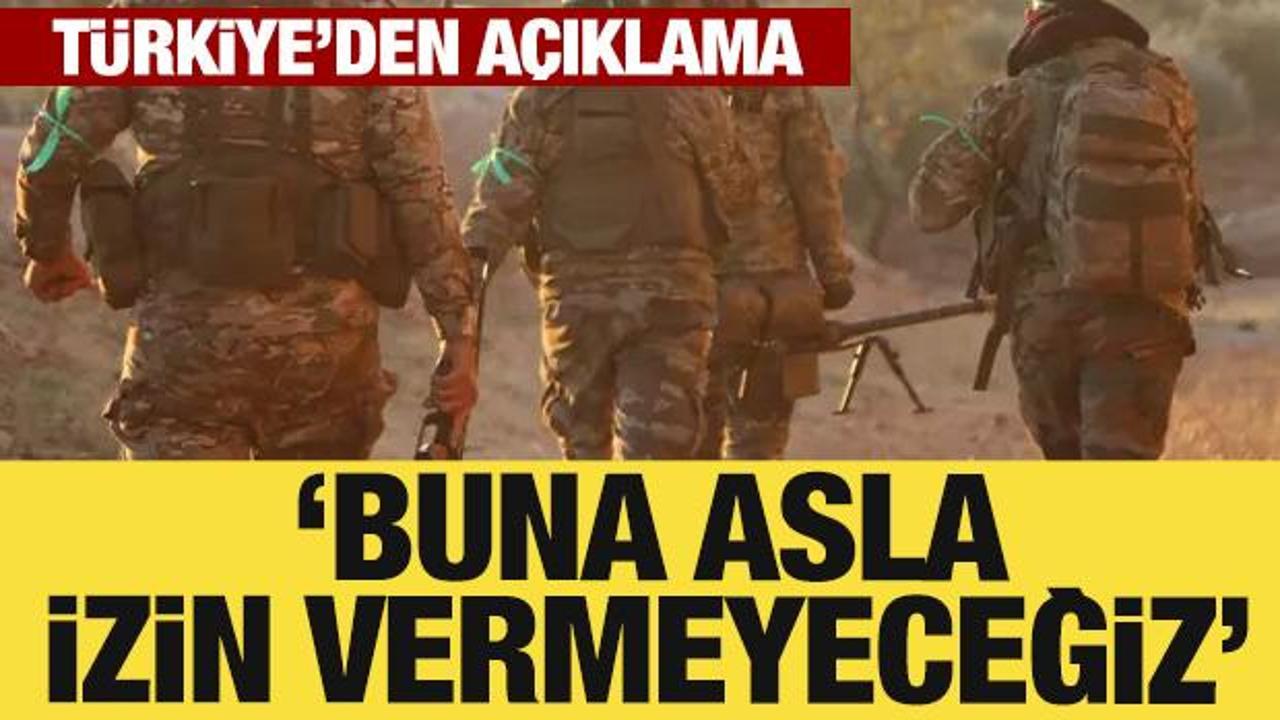 Türkiye’den Suriye açıklaması: İzin vermeyeceğiz
