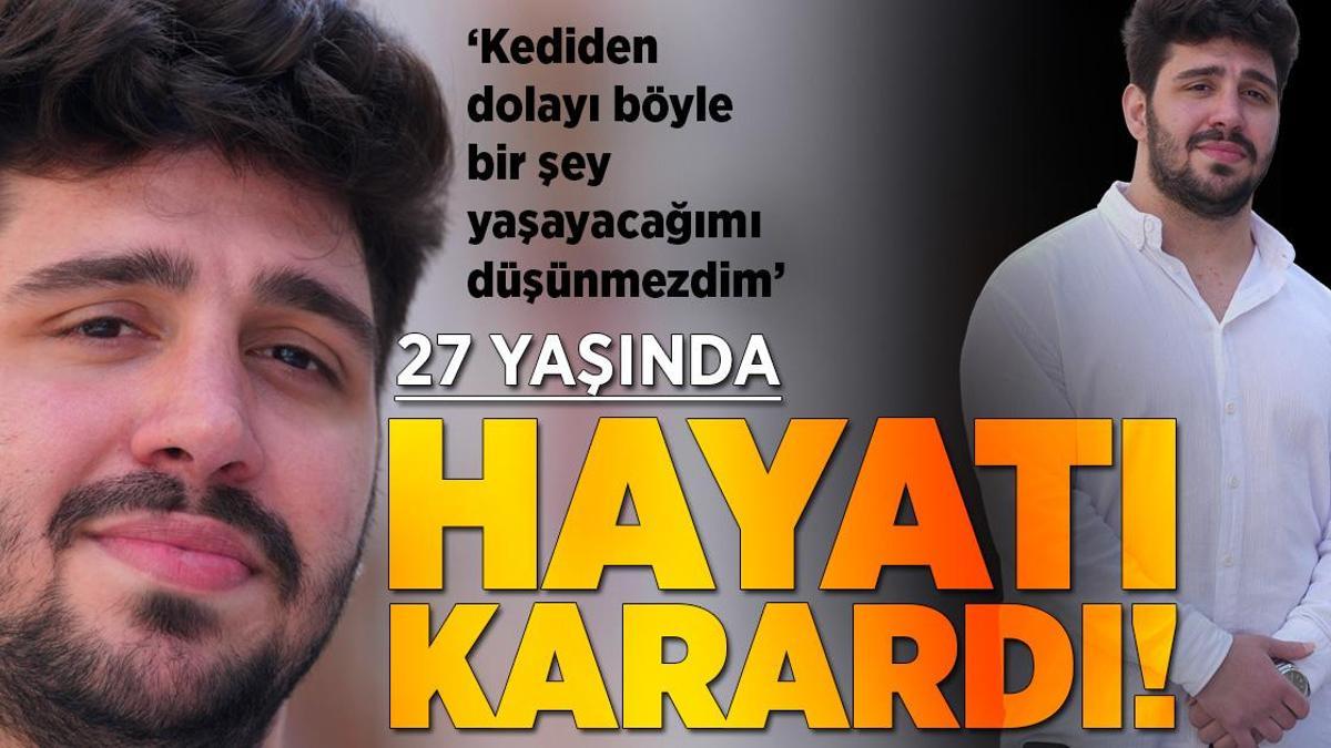 27 yaşında dünyası karardı: Kediden dolayı böyle bir şey yaşayacağımı düşünmezdim