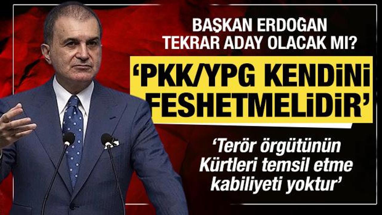AK Parti Sözcüsü Çelik: Terörü ülke gündeminden çıkaracağız