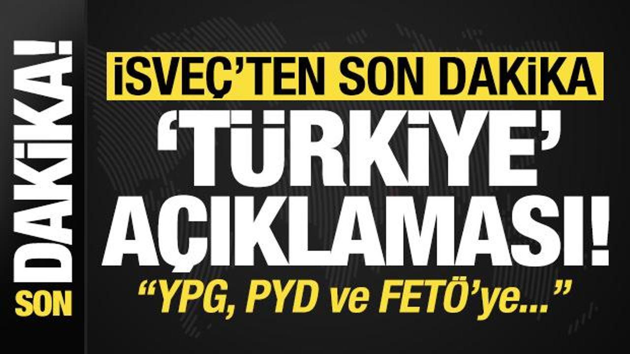 İsveç’ten son dakika YPG, PYD ve FETÖ açıklaması!
