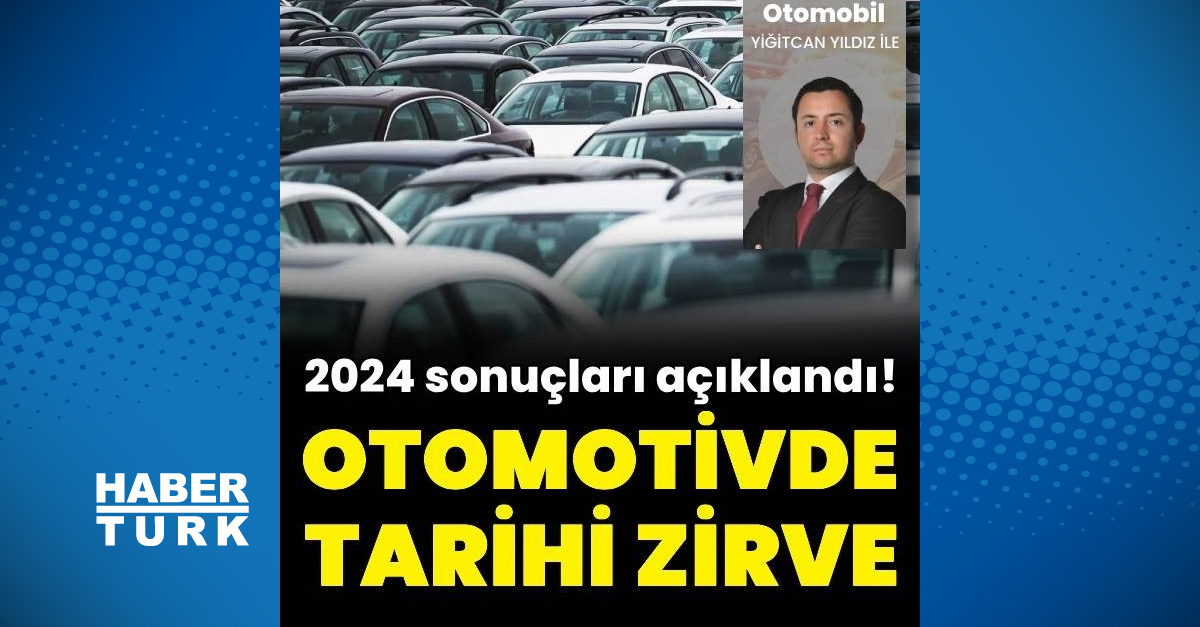 Otomotivde tarihi zirve! Tüm zamanların rekoru kırıldı – Güncel Haberler – Otomobil Haberleri