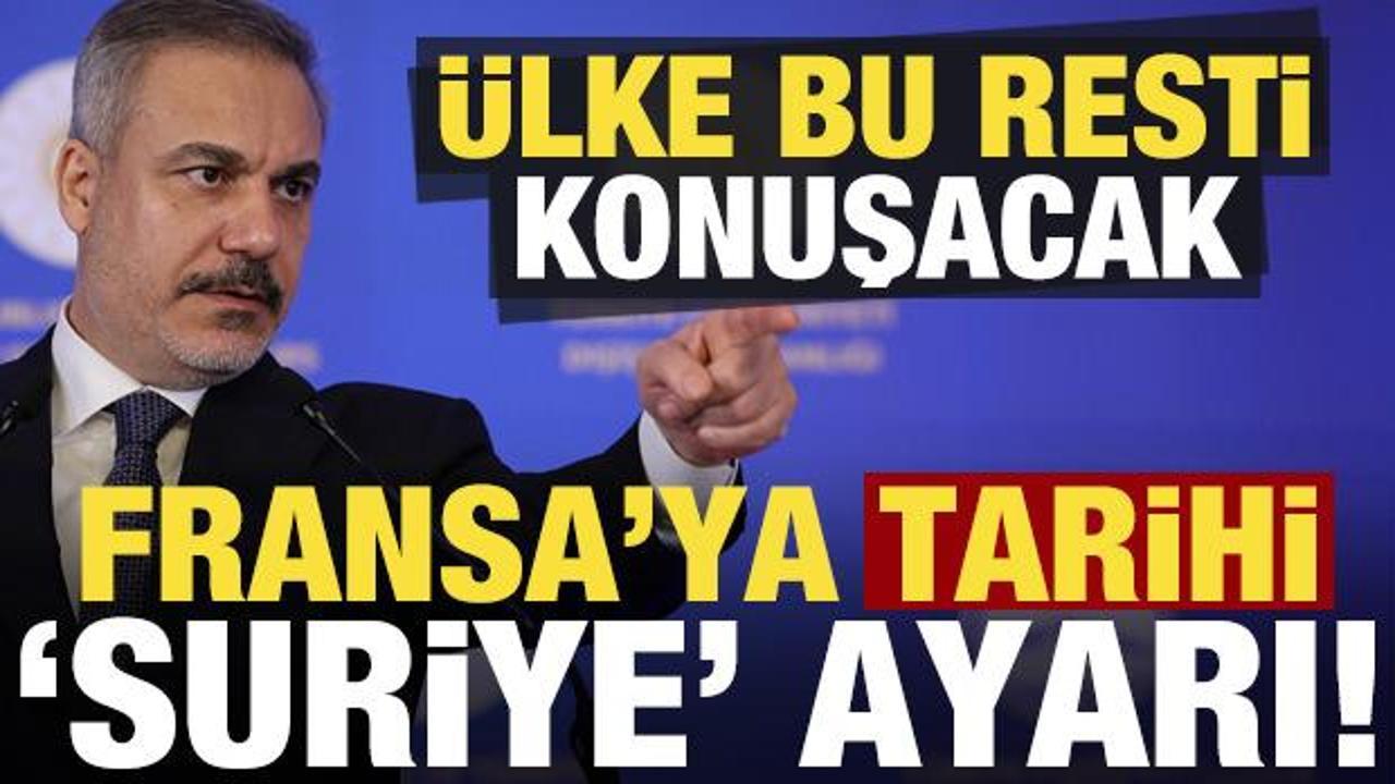 Son dakika: Bakan Fidan’dan Fransa’ya tarihi ‘Suriye’ ayarı! Paris bu resti konuşacak…