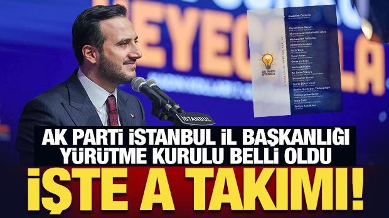 AK Parti İstanbul İl Başkanlığı’nda bayrak değişimi: A Takımı belli oldu