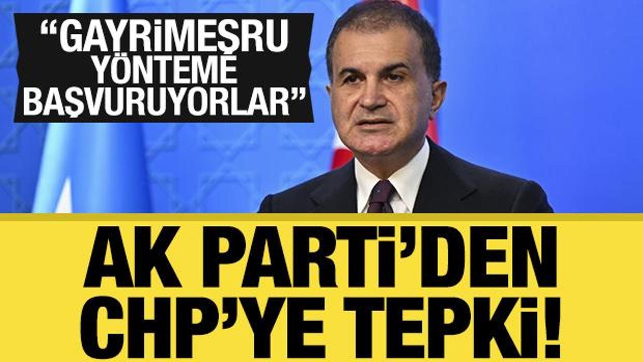 AK Parti Sözcüsü Çelik’ten CHP’ye sert tepki!