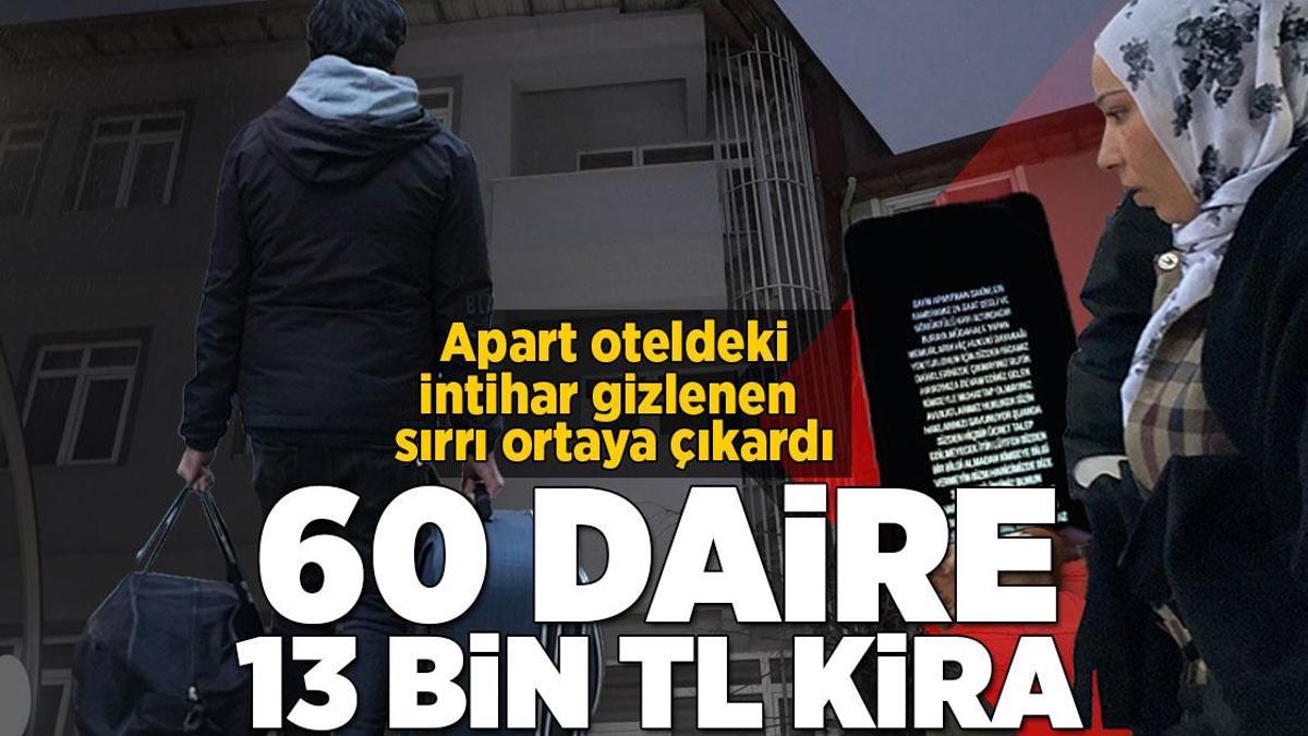 Apart oteldeki intihar gizlenen sırrı ortaya çıkardı! 60 daire, aylık 13 bin TL