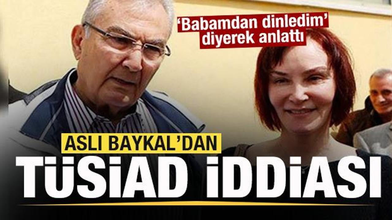 Aslı Baykal’dan TÜSİAD iddiası! ‘Babamdan dinledim’ diyerek anlattı