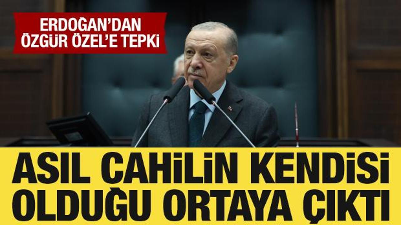 Cumhurbaşkanı Erdoğan’dan Özgür Özel’e tepki